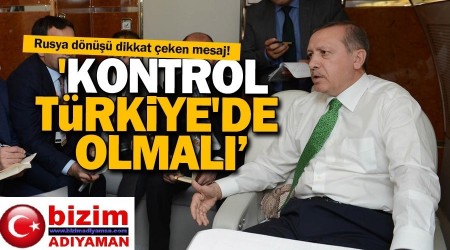 'Kontrol Trkiye'de olmal