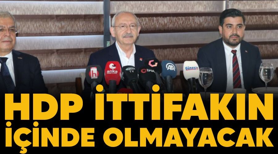 HDP ittifakn iinde olmayacak