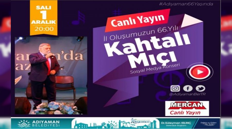 Adyamann il oluu online konserle kutlanacak