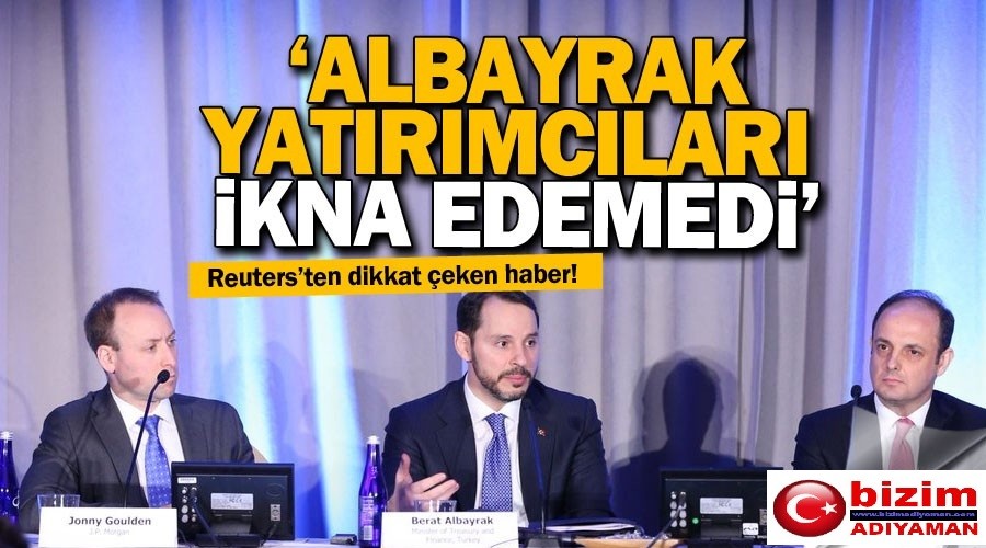 Reuters: Albayrak yatrmclar ikna edemedi