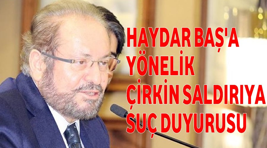 HAYDAR BAޒA YNELK RKN SALDIRIYA SU DUYURUSU